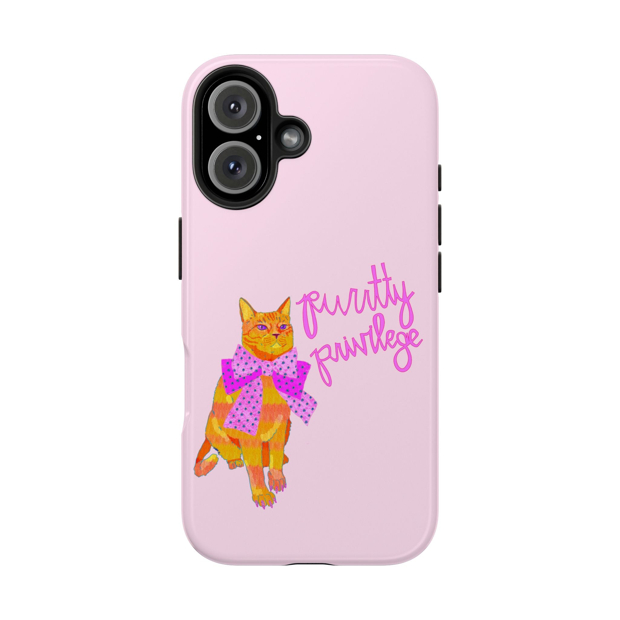 Purrtty Privilege Pink Phone Case