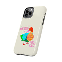 Duck Around & Find Out Phone Case