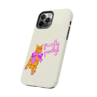 Purrtty Privilege Phone Case