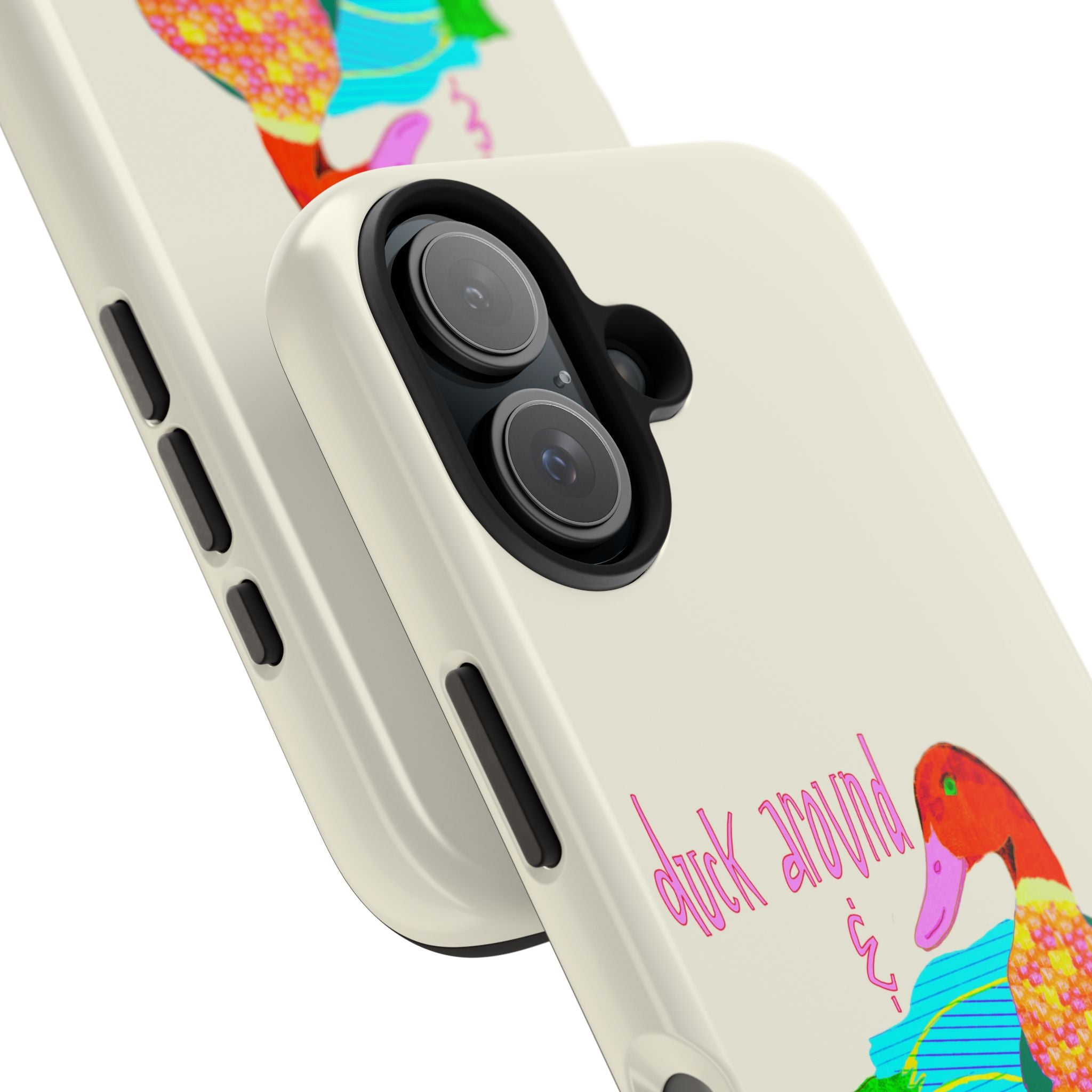 Duck Around & Find Out Phone Case