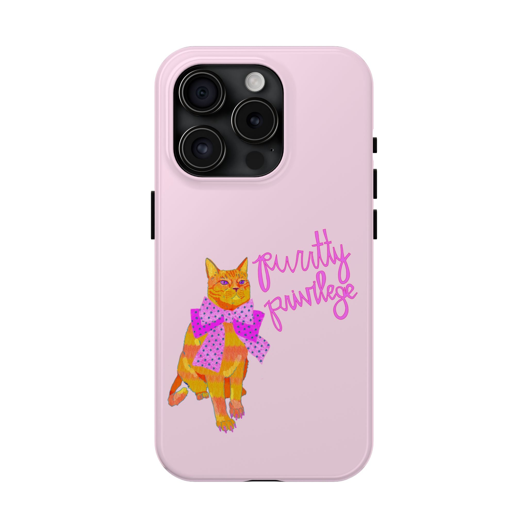 Purrtty Privilege Pink Phone Case