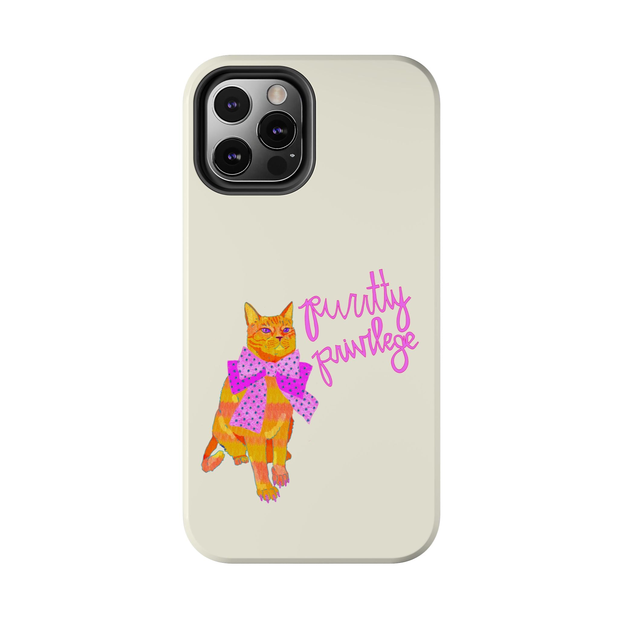 Purrtty Privilege Phone Case