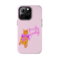 Purrtty Privilege Pink Phone Case