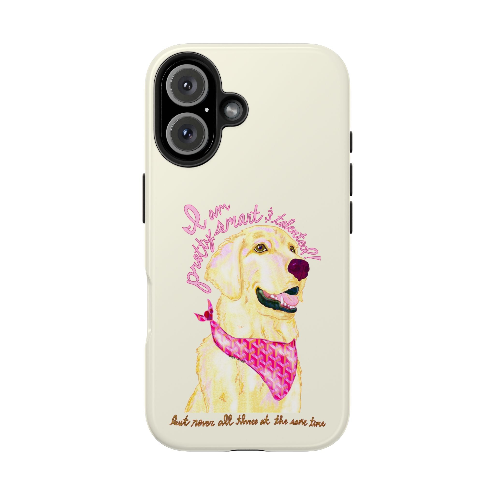 Pretty, Smart & Talented Phone Case