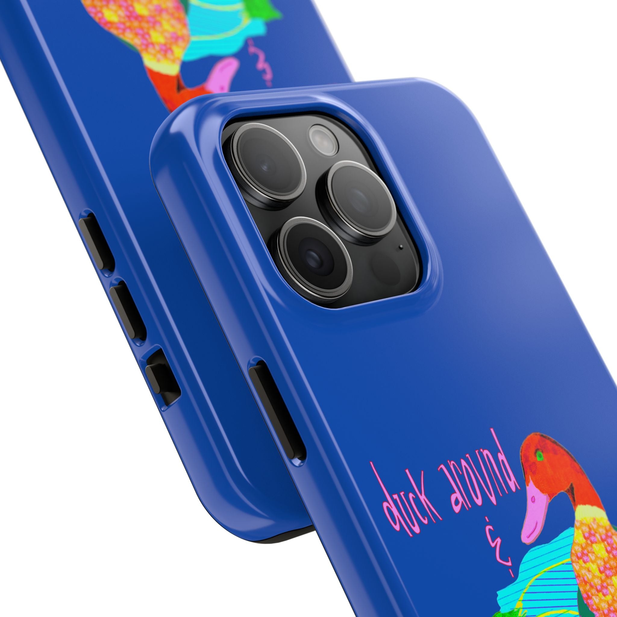 Duck Around & Find Out Blue Phone Case