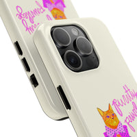 Purrtty Privilege Phone Case