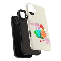 Duck Around & Find Out Phone Case
