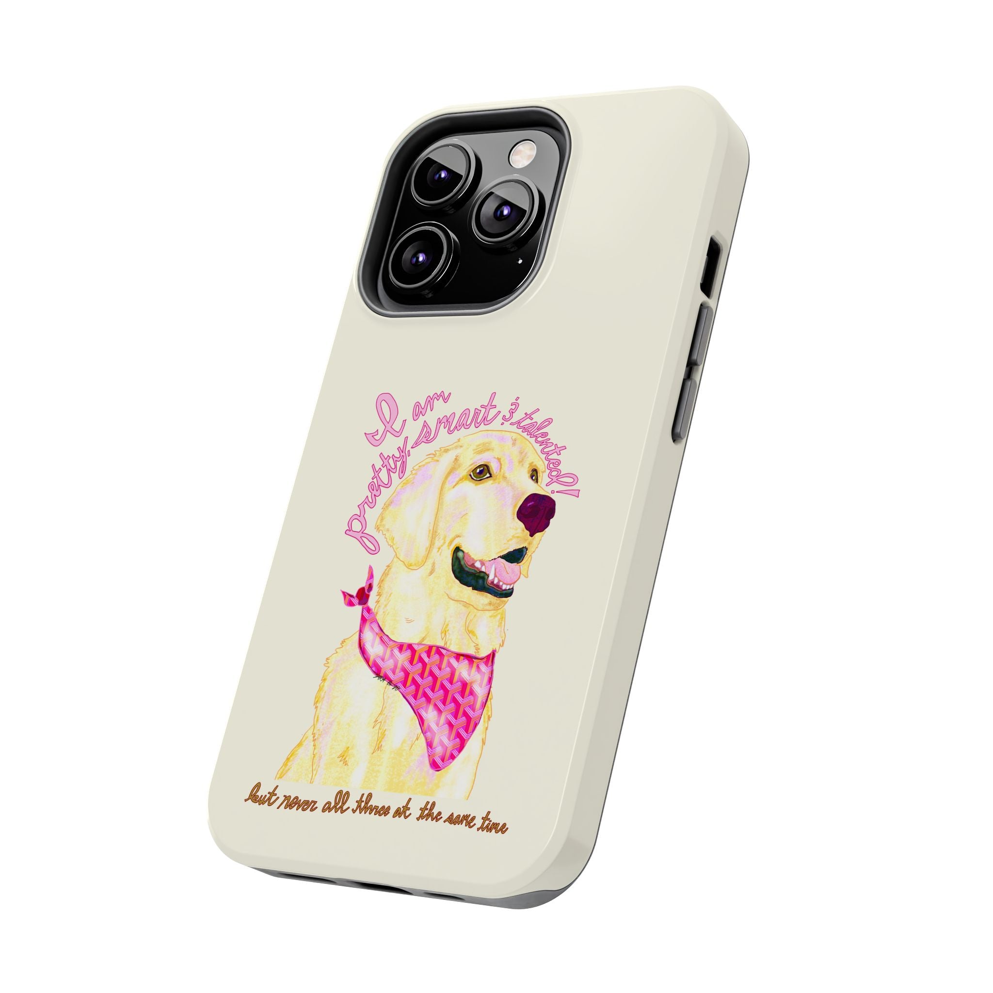 Pretty, Smart & Talented Phone Case