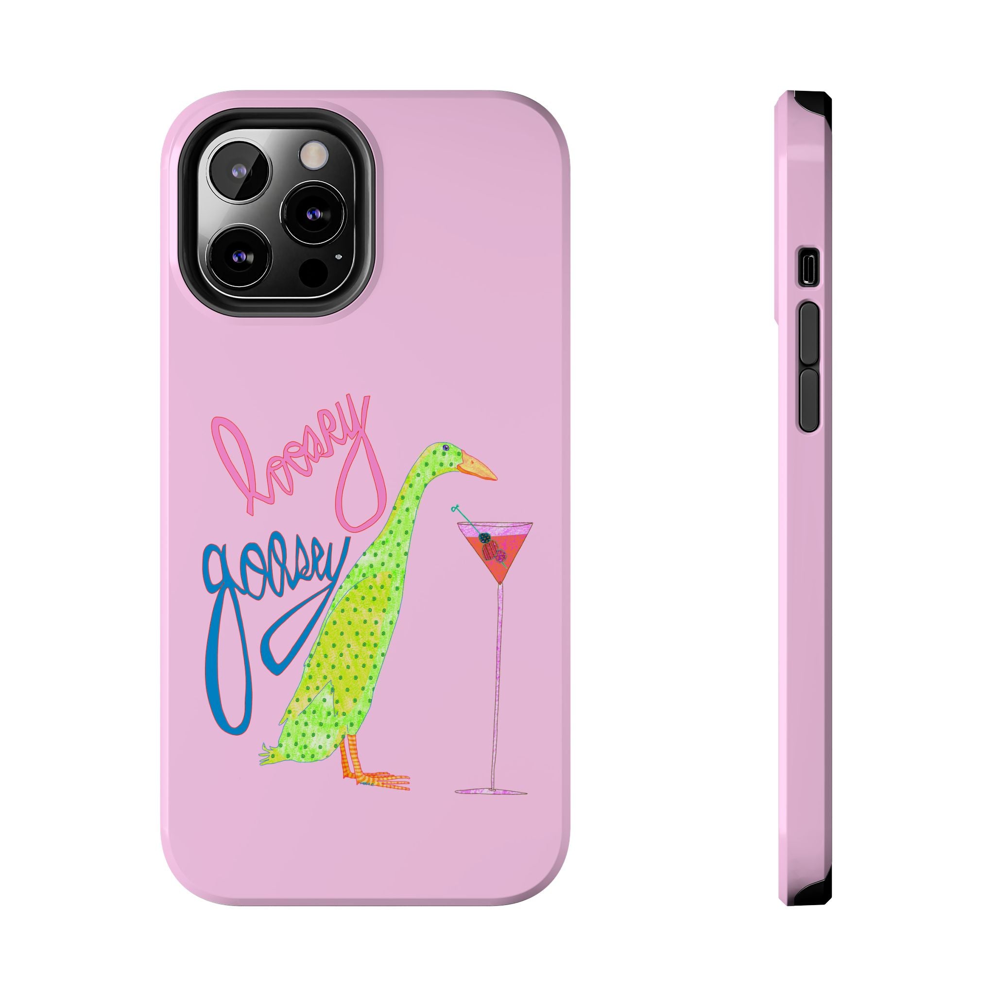 Loosey Goosey Pink Phone Case