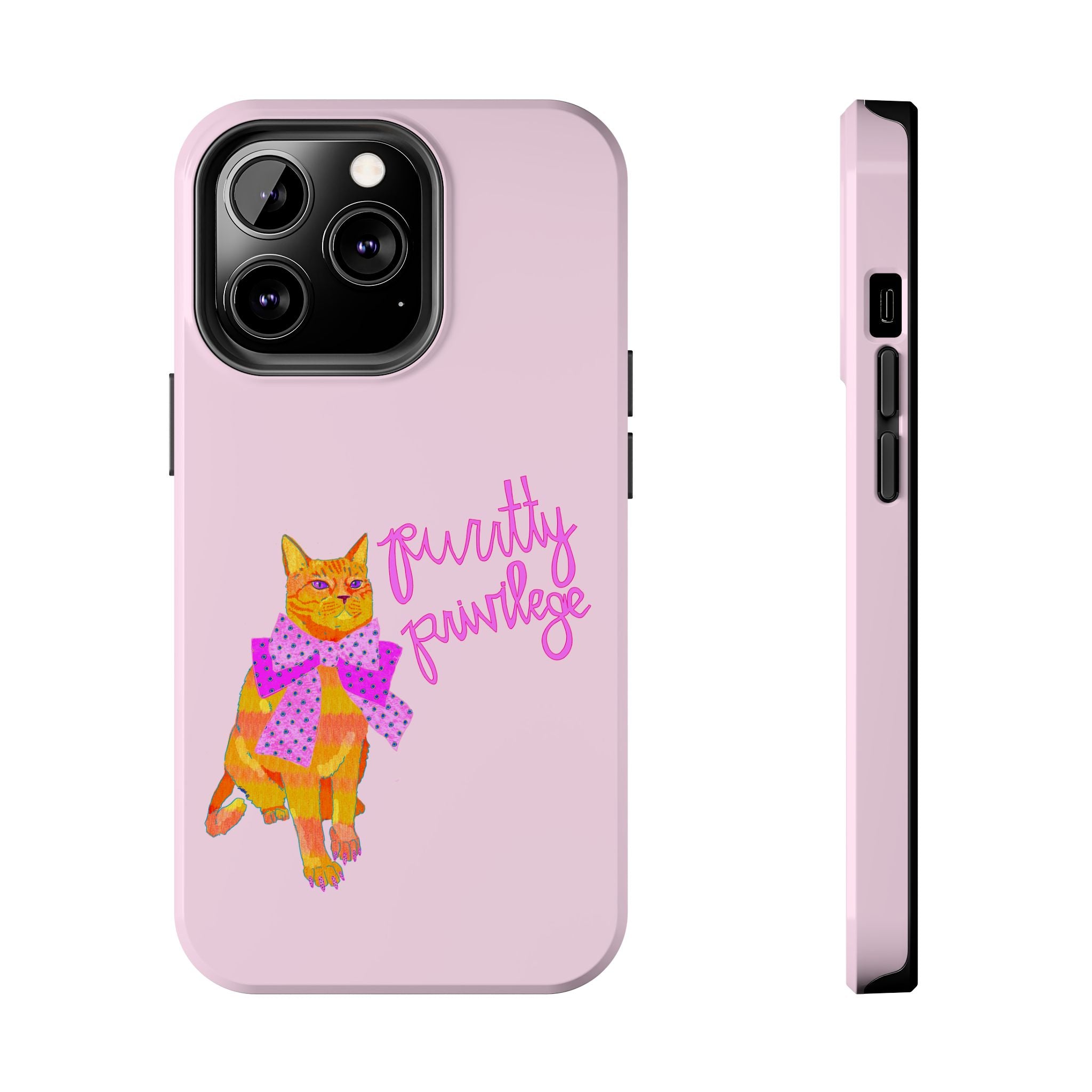 Purrtty Privilege Pink Phone Case