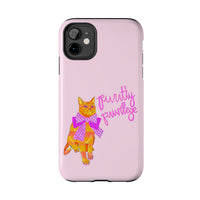 Purrtty Privilege Pink Phone Case