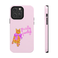 Purrtty Privilege Pink Phone Case