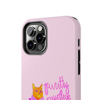 Purrtty Privilege Pink Phone Case