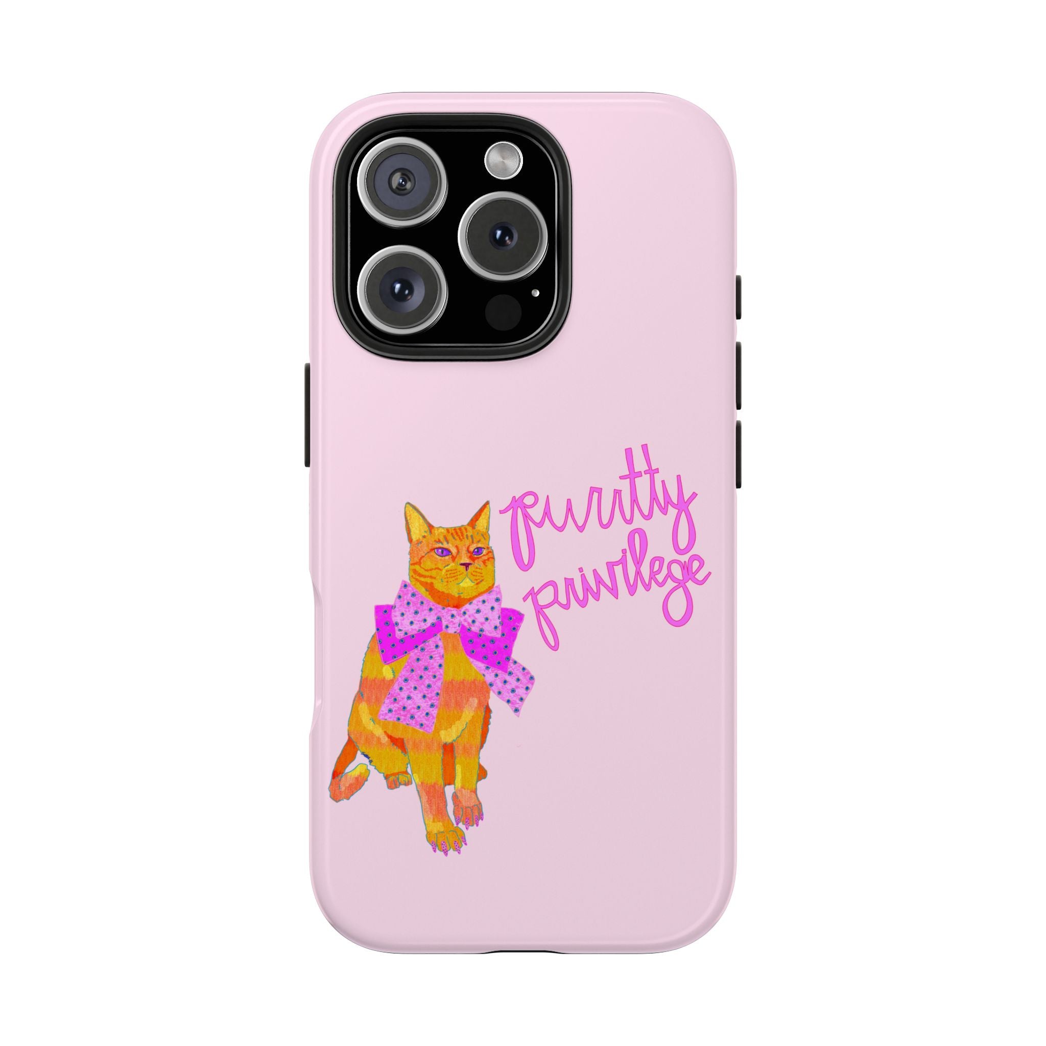 Purrtty Privilege Pink Phone Case