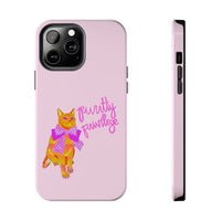 Purrtty Privilege Pink Phone Case