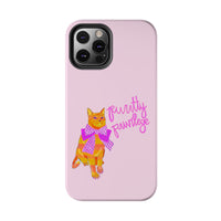 Purrtty Privilege Pink Phone Case