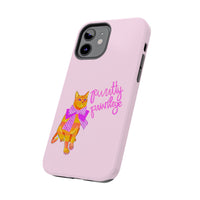 Purrtty Privilege Pink Phone Case