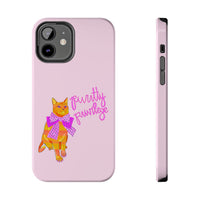 Purrtty Privilege Pink Phone Case