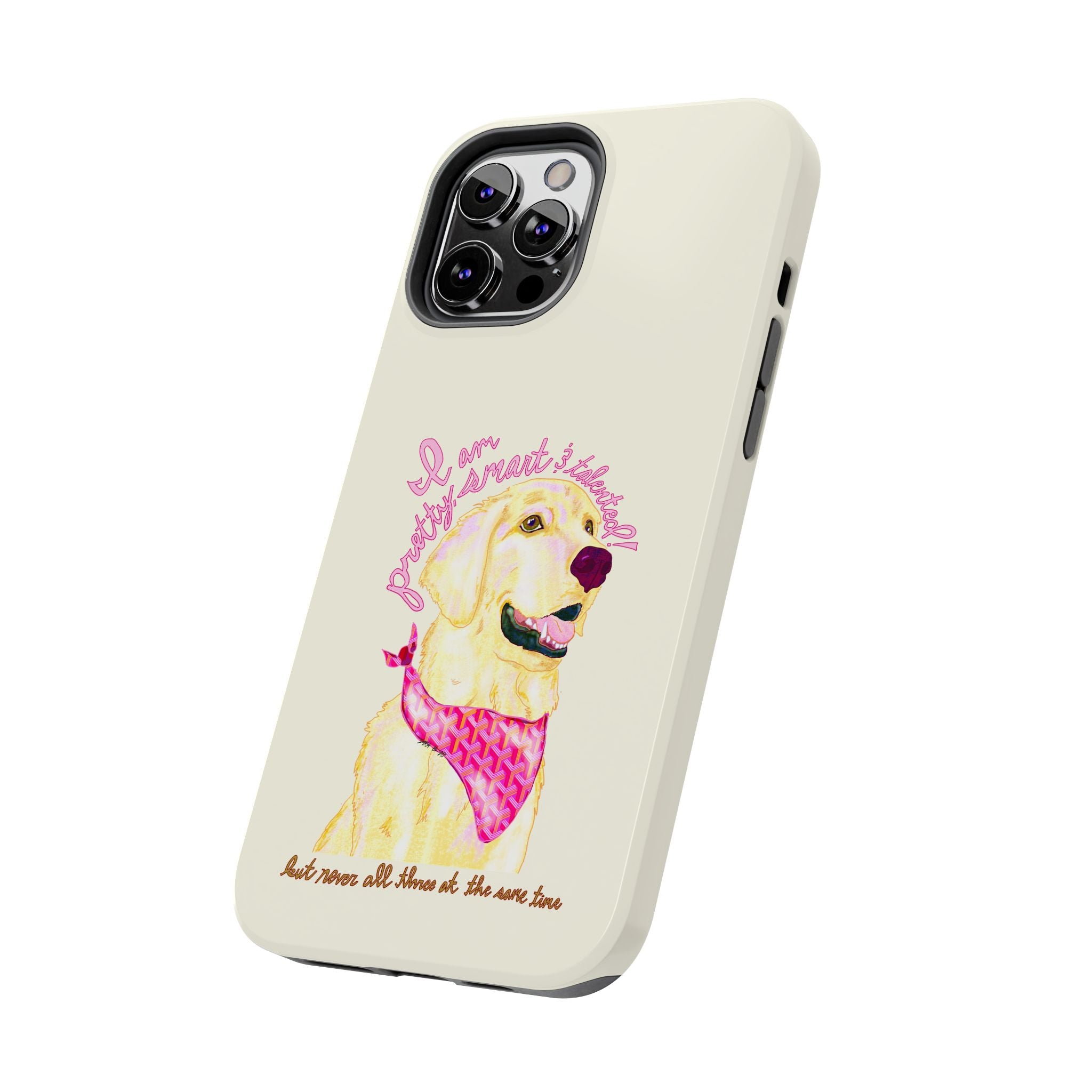 Pretty, Smart & Talented Phone Case
