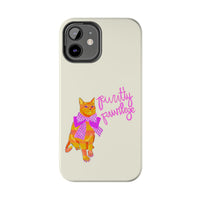 Purrtty Privilege Phone Case