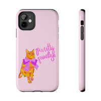Purrtty Privilege Pink Phone Case