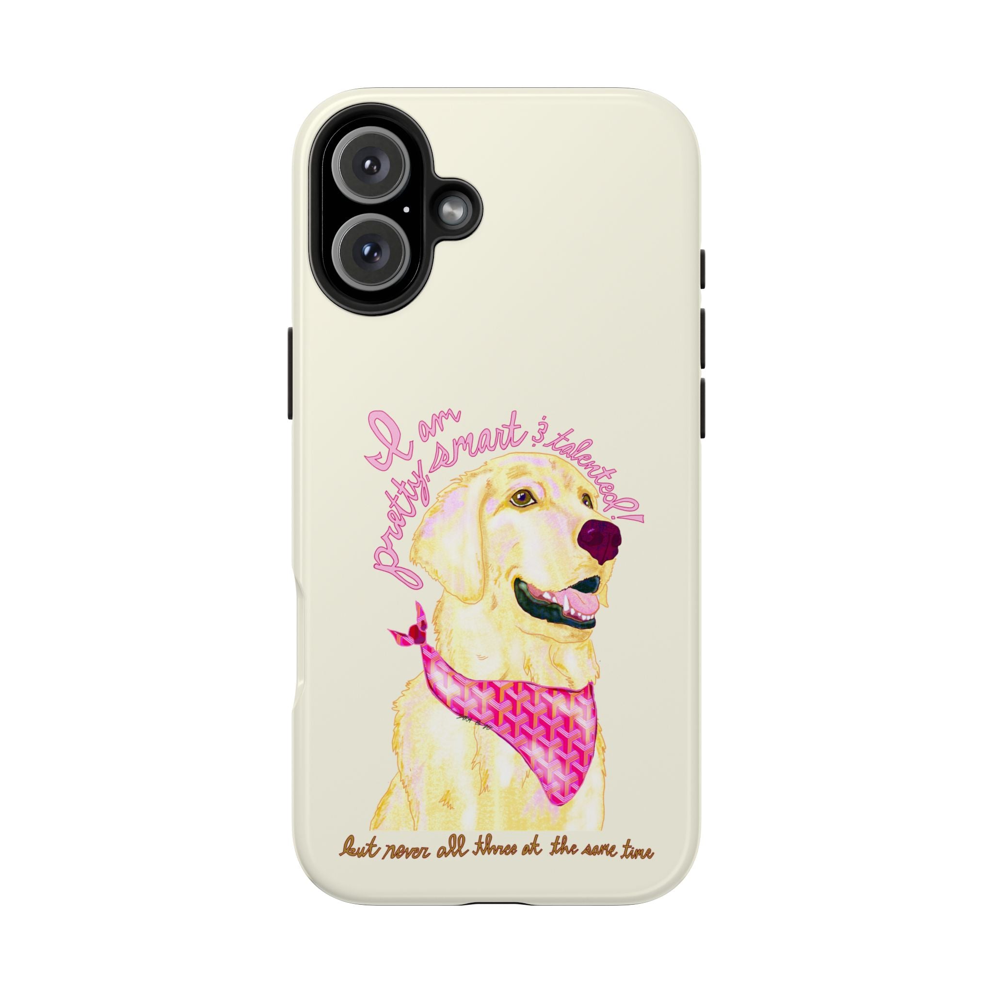 Pretty, Smart & Talented Phone Case