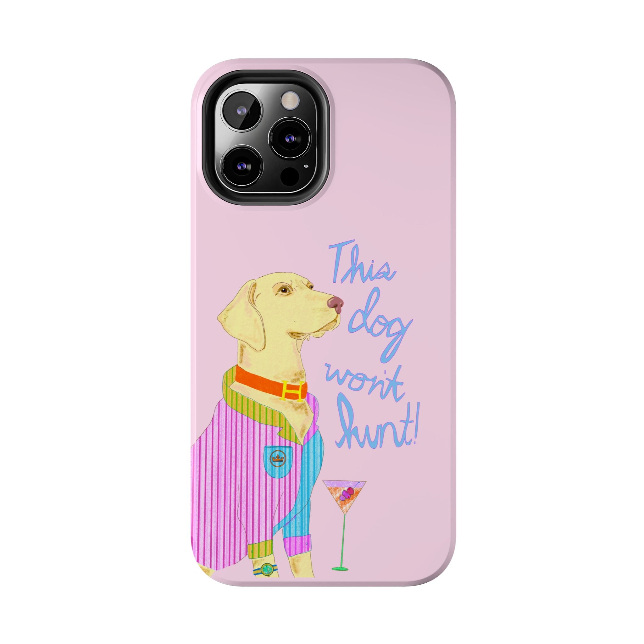 This Lab Won't Hunt Pink Phone Case