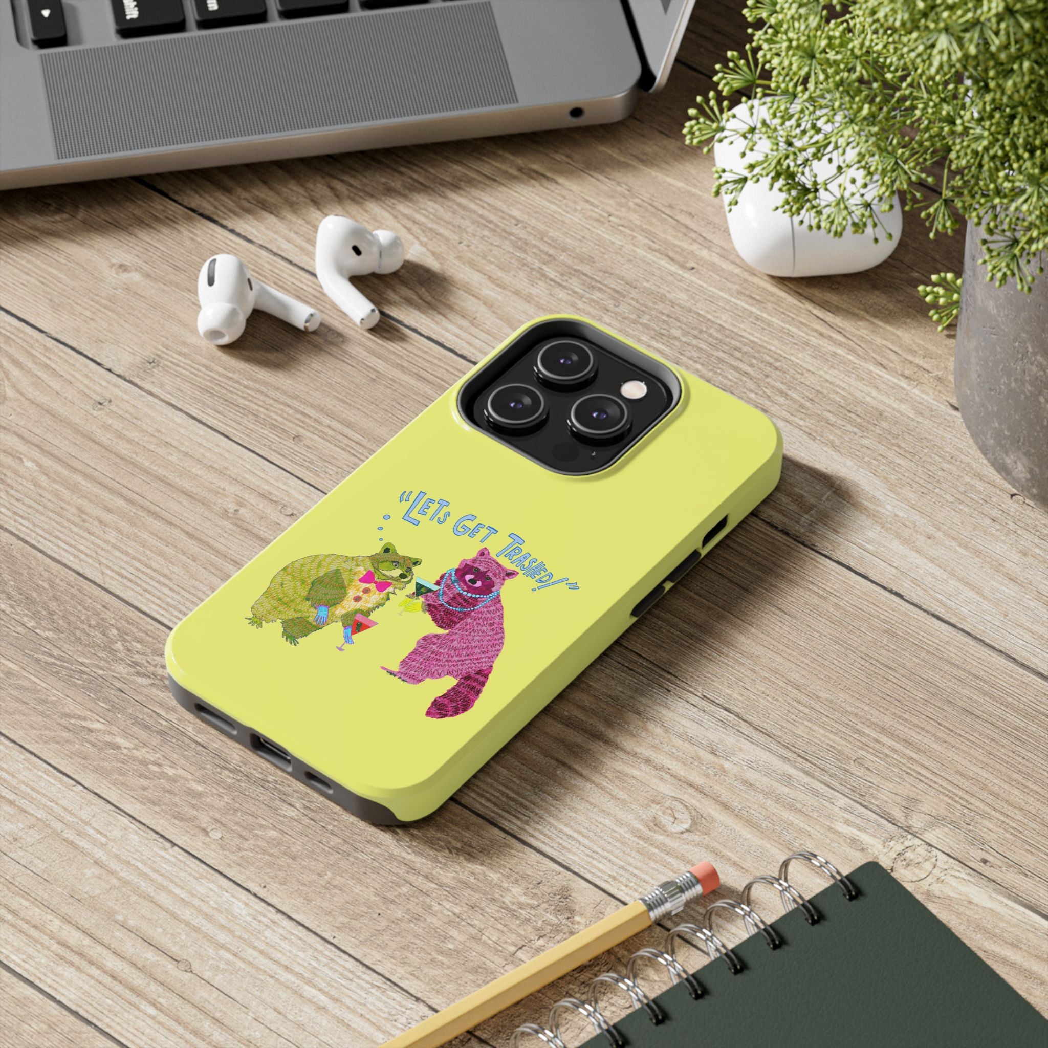 Lets Get Trashed Yellow Phone Case