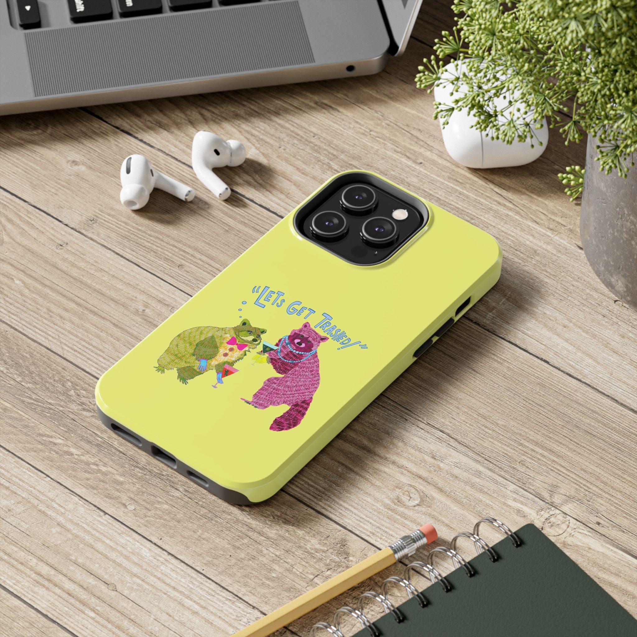 Lets Get Trashed Yellow Phone Case