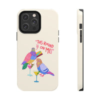 Self Made Pigeon Phone Case