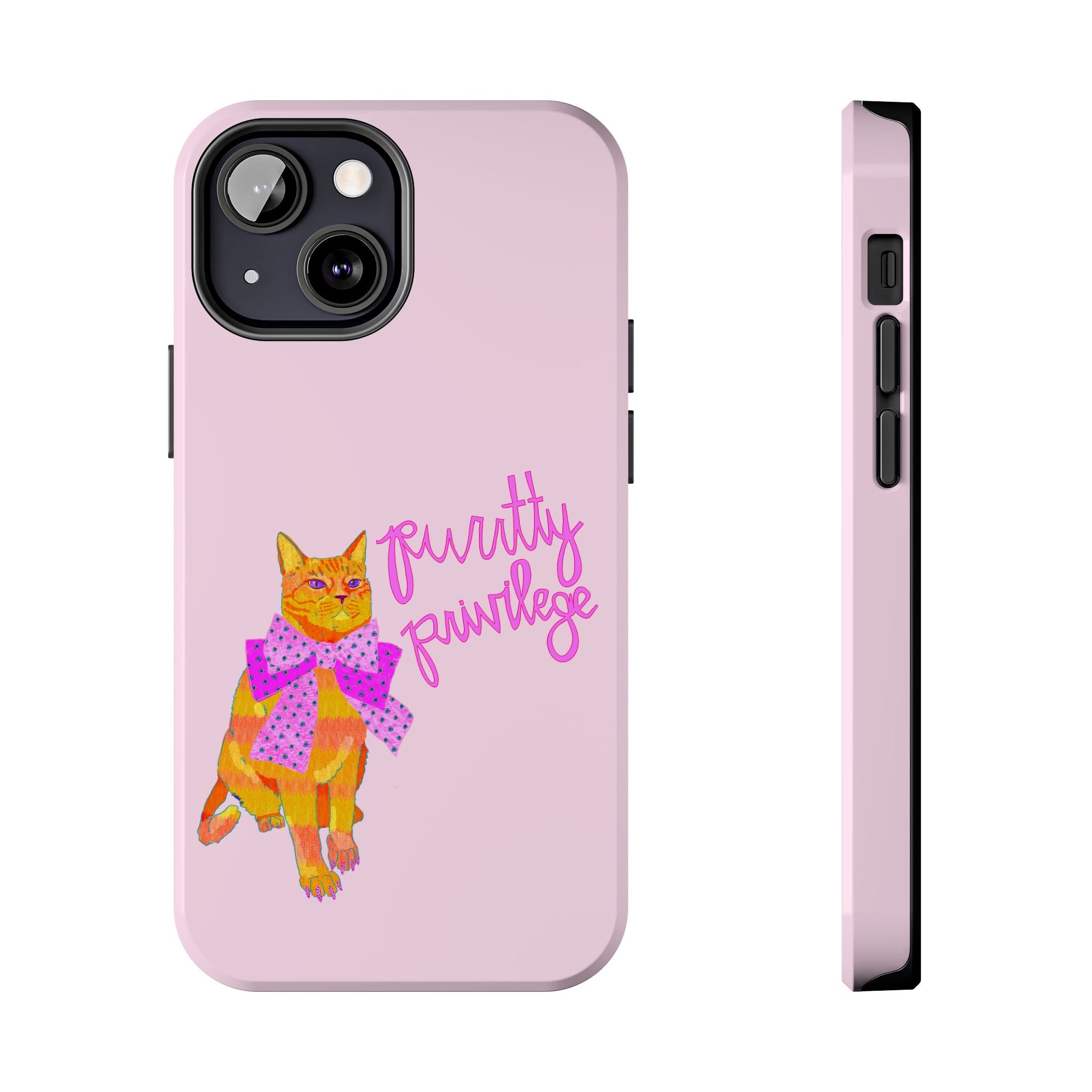 Purrtty Privilege Pink Phone Case