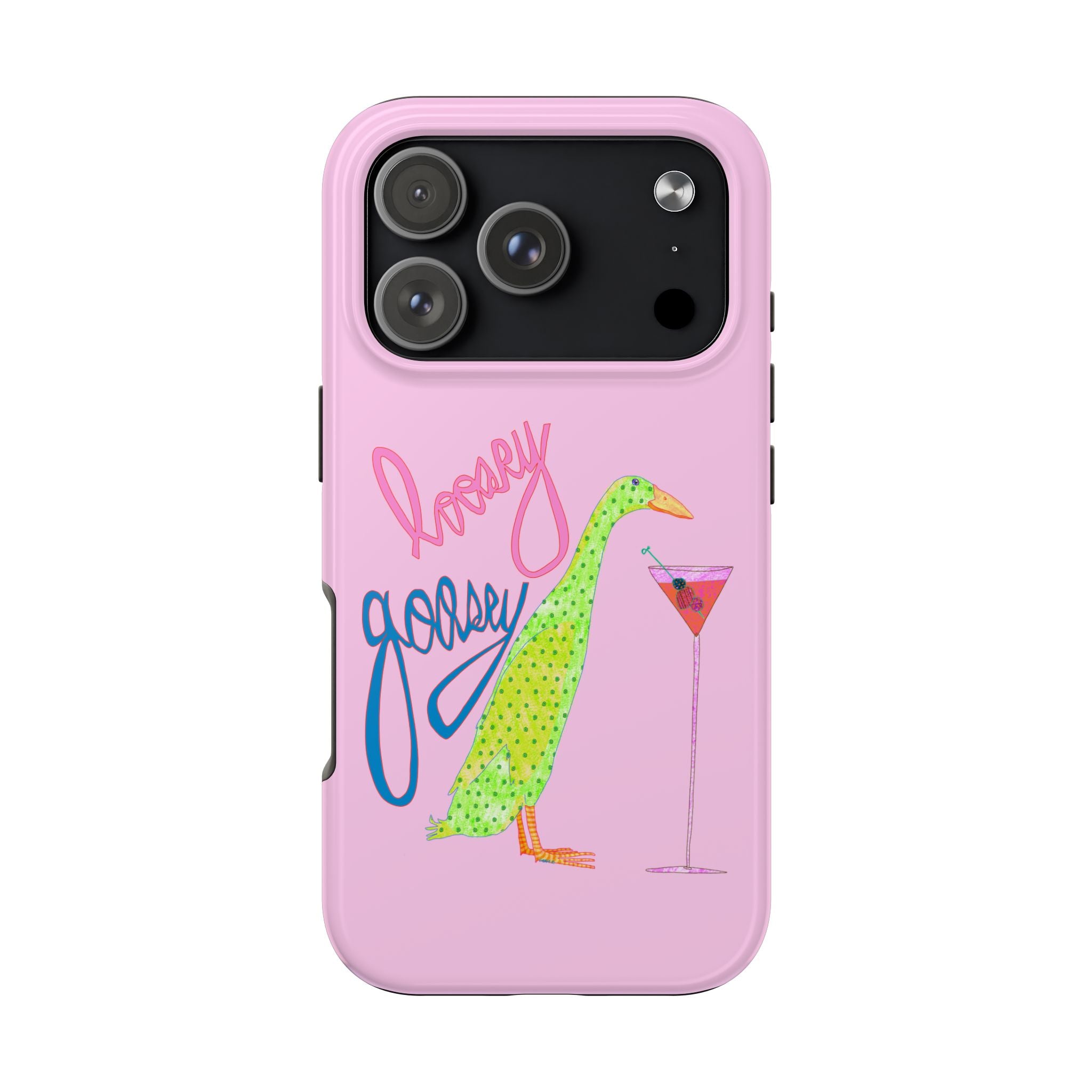 Loosey Goosey Pink Phone Case