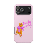 Purrtty Privilege Pink Phone Case