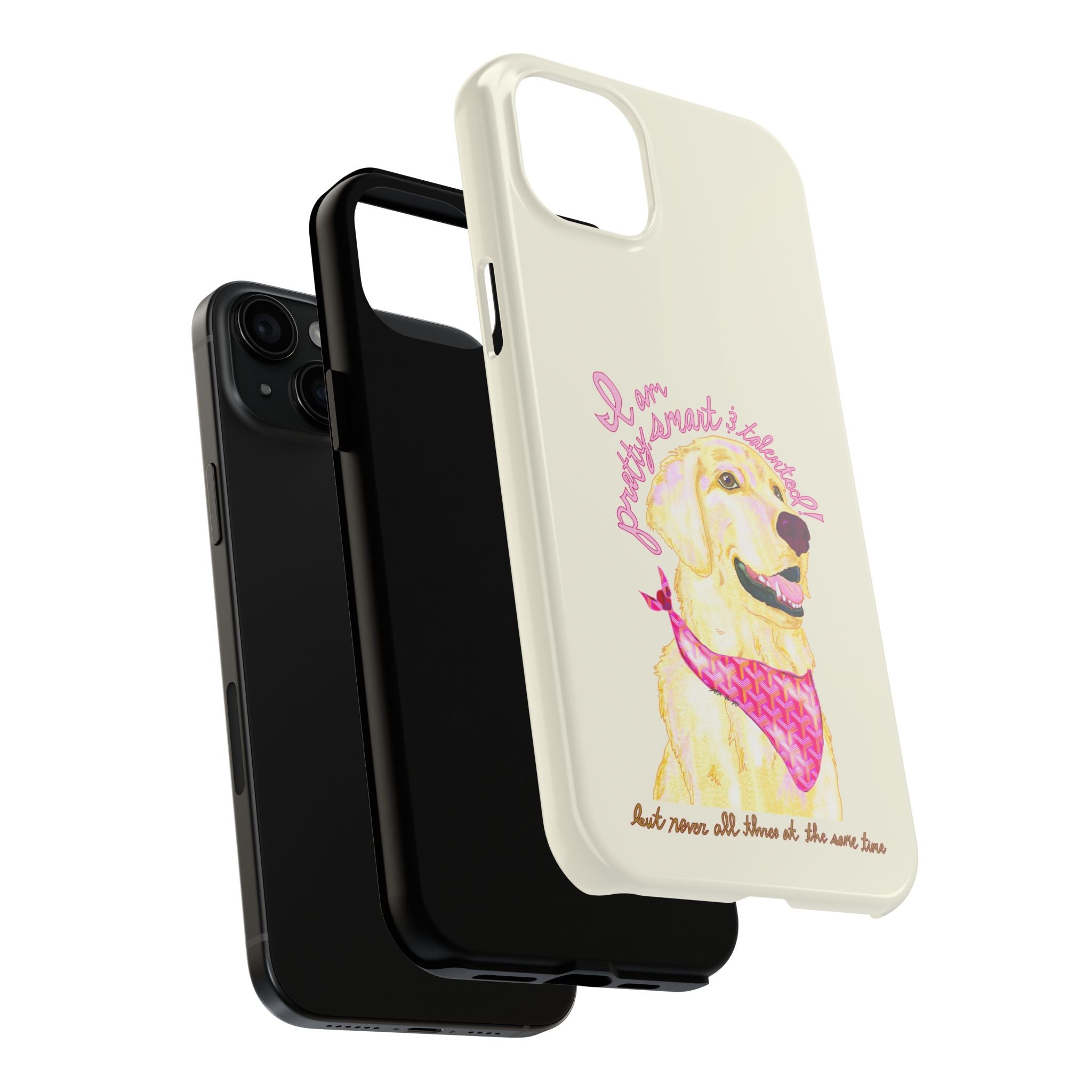 Pretty, Smart & Talented Phone Case