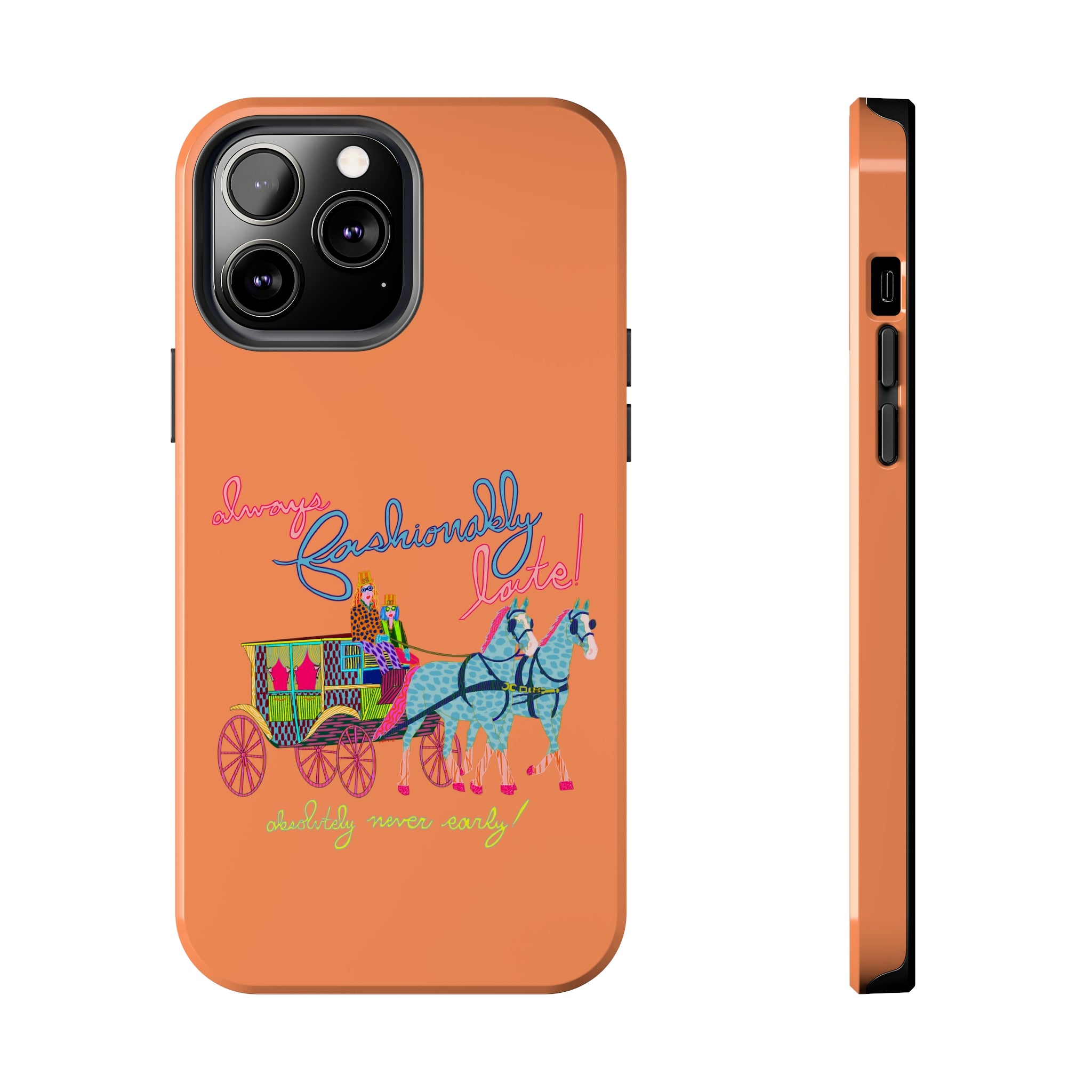 Fashionably Late Phone Case
