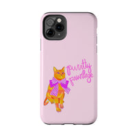 Purrtty Privilege Pink Phone Case