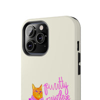 Purrtty Privilege Phone Case