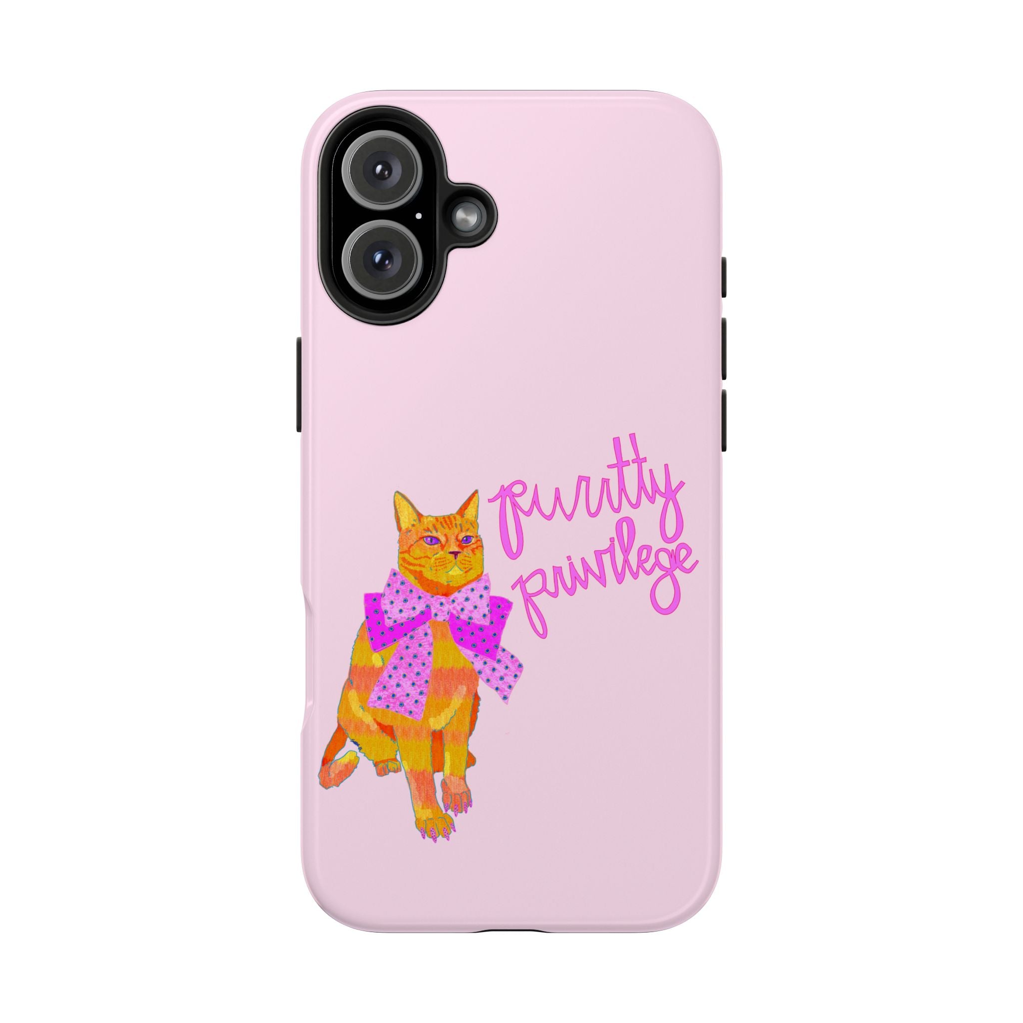 Purrtty Privilege Pink Phone Case