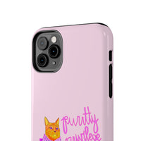 Purrtty Privilege Pink Phone Case
