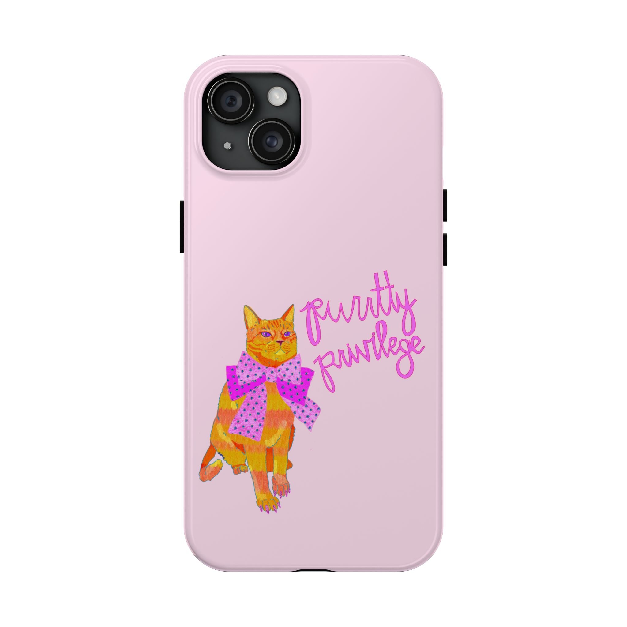 Purrtty Privilege Pink Phone Case
