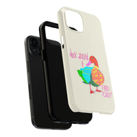 Duck Around & Find Out Phone Case