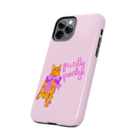 Purrtty Privilege Pink Phone Case