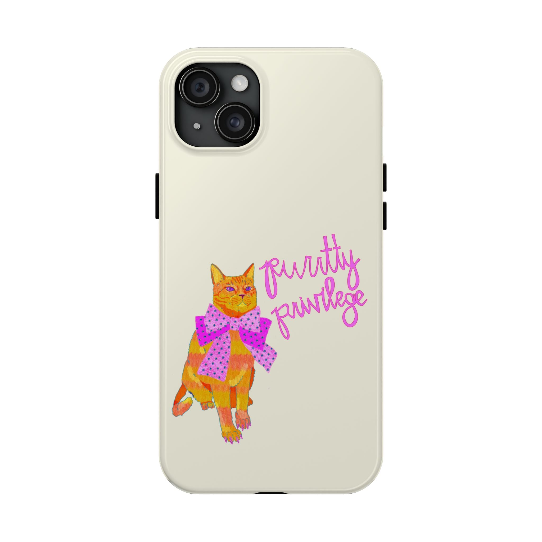 Purrtty Privilege Phone Case