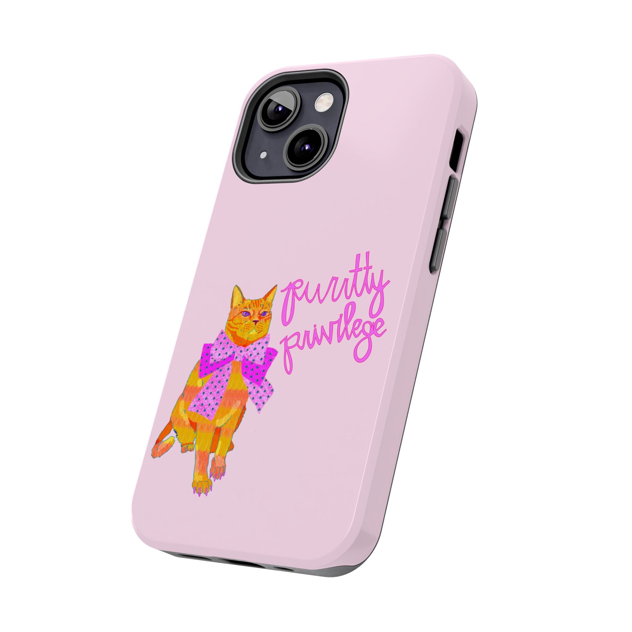 Purrtty Privilege Pink Phone Case