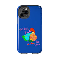 Duck Around & Find Out Blue Phone Case