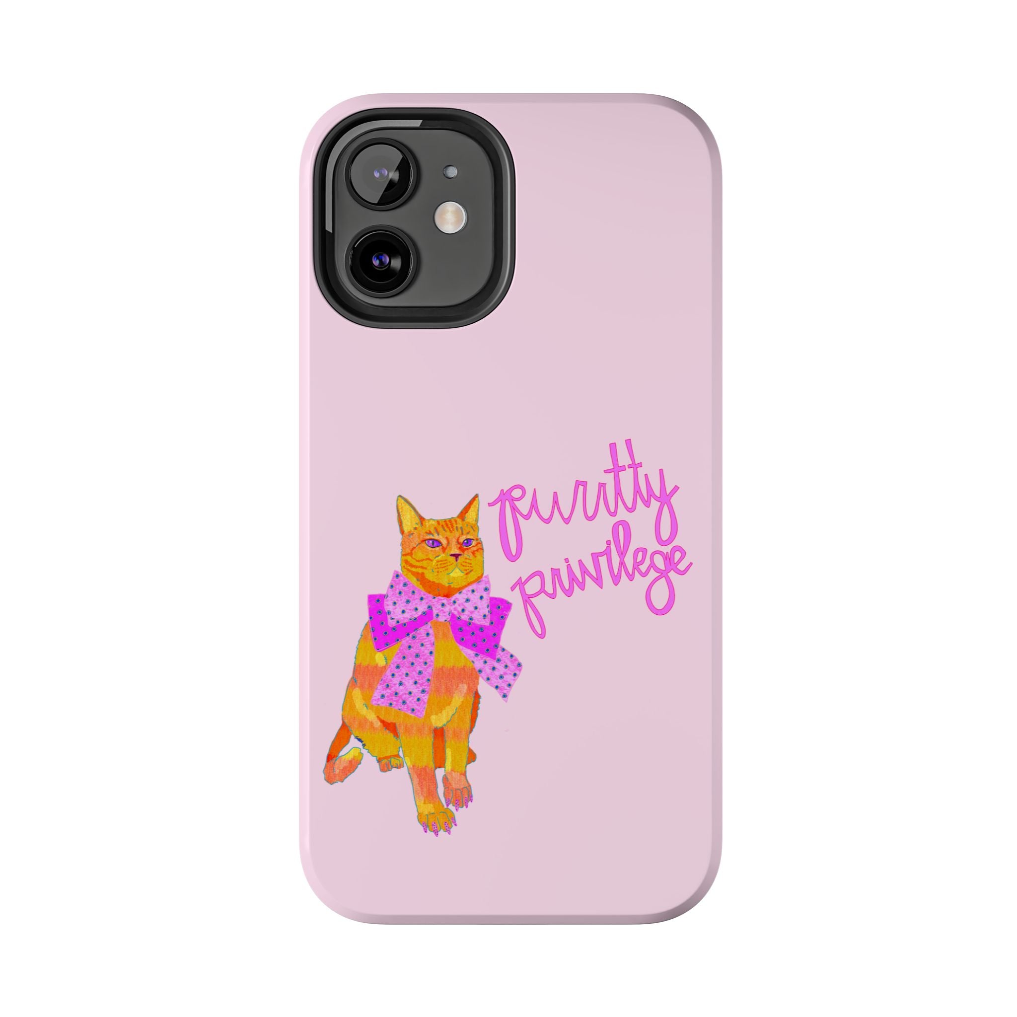 Purrtty Privilege Pink Phone Case