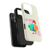 Duck Around & Find Out Phone Case