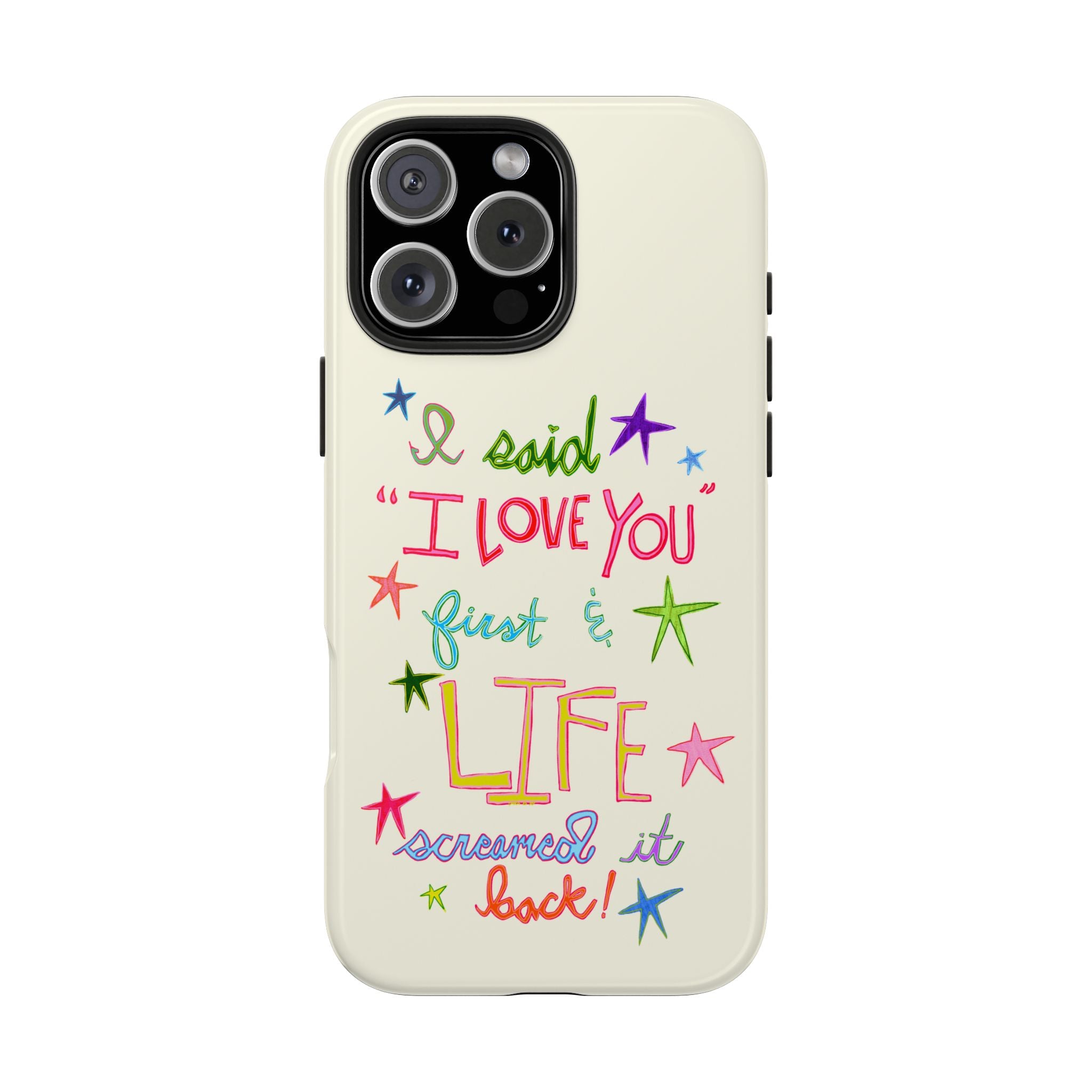 Life Screamed It Back Phone Case