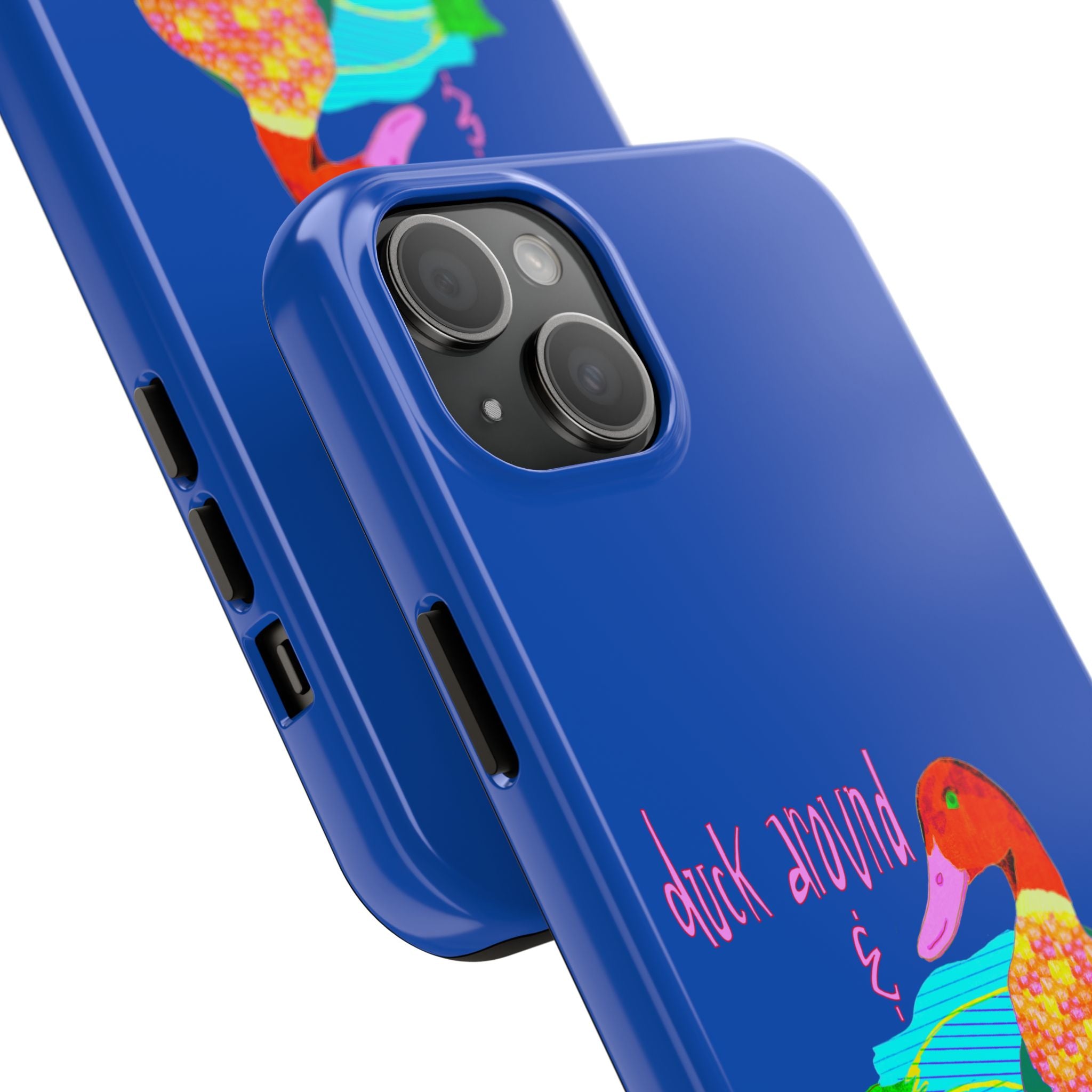 Duck Around & Find Out Blue Phone Case