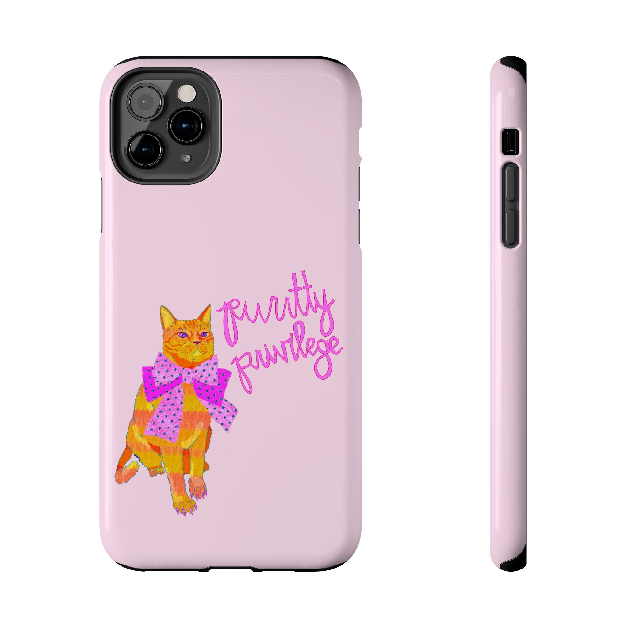 Purrtty Privilege Pink Phone Case
